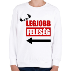 PRINTFASHION Legjobb feleség - Gyerek pulóver - Fehér