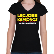 PRINTFASHION LEGJOBB KAMIONOS A GALAXISBAN - Női V-nyakú póló - Fekete női póló