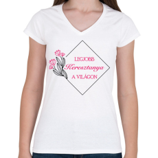 PRINTFASHION Legjobb keresztanya a világon - Női V-nyakú póló - Fehér