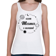 PRINTFASHION Legjobb mama a galaxisban - Női atléta - Fehér