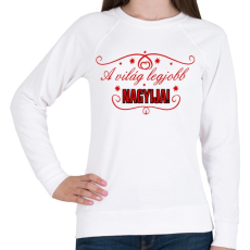 PRINTFASHION Legjobb Nagyi - Női pulóver - Fehér