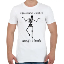 PRINTFASHION legrosszabb esetben meghalunk - Férfi póló - Fehér férfi póló