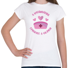 PRINTFASHION Legtündéribb fogorvos - Női póló - Fehér női póló