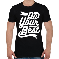 PRINTFASHION Légy a legjobb - Férfi póló - Fekete férfi póló