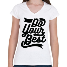 PRINTFASHION Légy a legjobb - Női V-nyakú póló - Fehér női póló