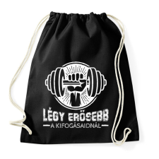 PRINTFASHION Légy erősebb - Sportzsák, Tornazsák - Fekete tornazsák