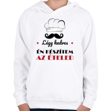 PRINTFASHION Légy kedves a szakáccsal - Gyerek kapucnis pulóver - Fehér gyerek pulóver, kardigán