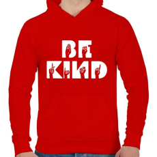 PRINTFASHION Légy kedves - Férfi kapucnis pulóver - Piros