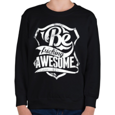 PRINTFASHION Légy kib@szott menő - Gyerek pulóver - Fekete