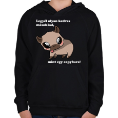 PRINTFASHION legyél olyan kedves másokkal, mint egy capybara (fehér) - Gyerek kapucnis pulóver - Fekete