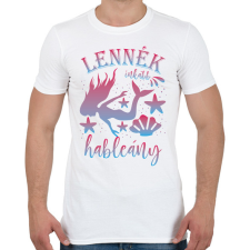 PRINTFASHION Lennék inkább hableány - Férfi póló - Fehér férfi póló