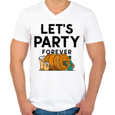 PRINTFASHION LET'S PARTY FOREVER - Férfi V-nyakú póló - Fehér férfi póló