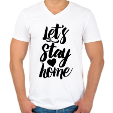 PRINTFASHION Let's Stay Home - Férfi V-nyakú póló - Fehér férfi póló