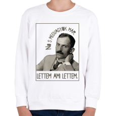 PRINTFASHION Lettem ami lettem - Babits Mihály - Gyerek pulóver - Fehér