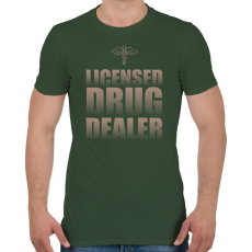PRINTFASHION Licensed drug dealer - Pharmacist - Férfi póló - Katonazöld