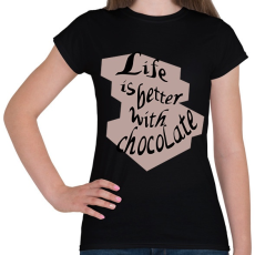 PRINTFASHION life is better with chocolate - Női póló - Fekete