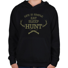 PRINTFASHION Life is simple - Hunt - Gyerek kapucnis pulóver - Fekete