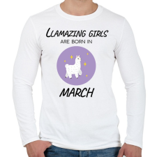 PRINTFASHION Llamazing girls are born is march - Férfi hosszú ujjú póló - Fehér férfi póló
