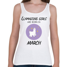 PRINTFASHION Llamazing girls are born is march - Női atléta - Fehér női trikó