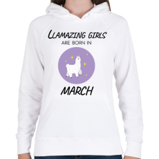 PRINTFASHION Llamazing girls are born is march - Női kapucnis pulóver - Fehér