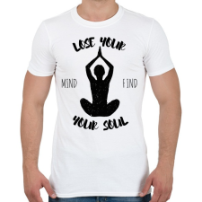 PRINTFASHION Lose your mind find your soul - Férfi póló - Fehér férfi póló
