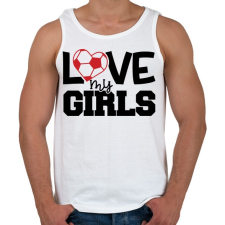 PRINTFASHION Love my girls - Férfi atléta - Fehér atléta, trikó