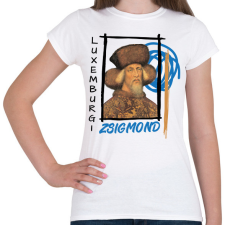 PRINTFASHION Luxemburgi Zsigmond - Női póló - Fehér női póló