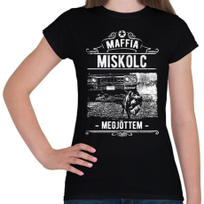 PRINTFASHION Maffia Miskolc - Női póló - Fekete