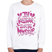 PRINTFASHION Magammal randizok inkább - Gyerek pulóver - Fehér gyerek pulóver, kardigán