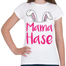PRINTFASHION Mama Hase - Női póló - Fehér