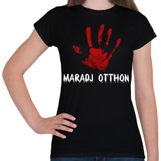 PRINTFASHION Maradj otthon - Női póló - Fekete