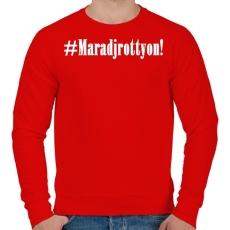 PRINTFASHION Maradj rottyon!  - Férfi pulóver - Piros