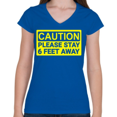 PRINTFASHION Maradj távol!  - Női V-nyakú póló - Királykék