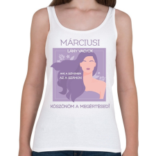 PRINTFASHION Márciusi lány vagyok2 - Női atléta - Fehér női trikó