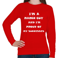 PRINTFASHION Márciusi vagyok és büszke vagyok a sikereimre - Női pulóver - Piros női pulóver, kardigán