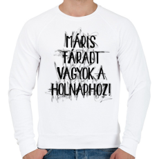 PRINTFASHION Máris fáradt vagyok a holnaphoz - Férfi pulóver - Fehér