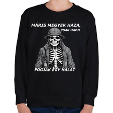 PRINTFASHION máris megyek haza, csak... - Gyerek pulóver - Fekete gyerek pulóver, kardigán