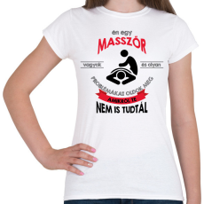 PRINTFASHION Masszőr vagyok - Női póló - Fehér