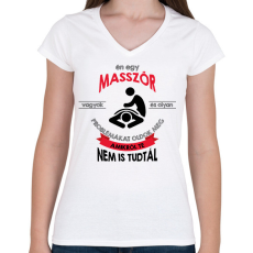 PRINTFASHION Masszőr vagyok - Női V-nyakú póló - Fehér