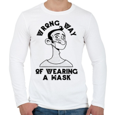 PRINTFASHION Maszk használat - rosszul - Wrong way - Férfi hosszú ujjú póló - Fehér férfi póló