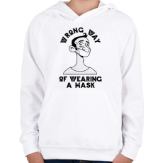PRINTFASHION Maszk használat - rosszul - Wrong way - Gyerek kapucnis pulóver - Fehér