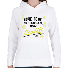 PRINTFASHION Megengedem, hogy csodálj - Sárga - Női kapucnis pulóver - Fehér