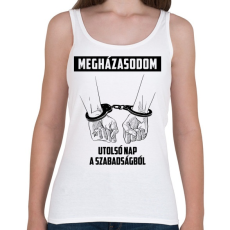 PRINTFASHION Megházasodom - Legénybúcsú - Női atléta - Fehér