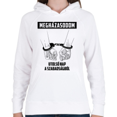 PRINTFASHION Megházasodom - Legénybúcsú - Női kapucnis pulóver - Fehér