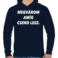 PRINTFASHION Megvárom amíg csend lesz. - Férfi kapucnis pulóver - Sötétkék