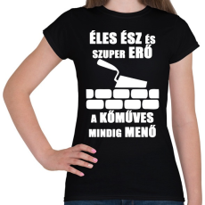 PRINTFASHION menő kőműves - Női póló - Fekete