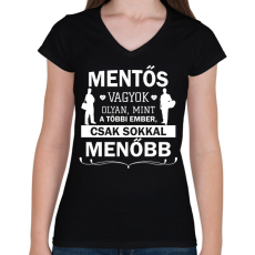 PRINTFASHION Mentős vagyok - Menő - Női V-nyakú póló - Fekete