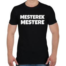 PRINTFASHION MESTEREK MESTERE 2 - Férfi póló - Fekete