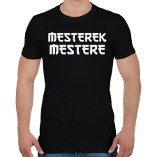 PRINTFASHION MESTEREK MESTERE - Férfi póló - Fekete férfi póló