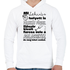 PRINTFASHION Mi lekvár helyett is pálinkát főzünk. Először kicsit furcsa vele a palacsinta, de meg lehet szokni. - Férfi kapucnis pulóver - Fehér